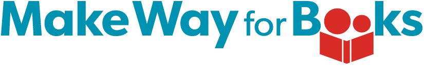 Blue letters that spell MAKE WAY FOR BOOKS. The two "O"s in Books are the heads of two people reading a book.
